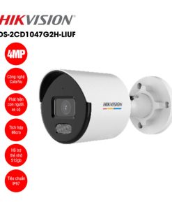 Camera IP 4MP thân trụ HIKVISION DS-2CD1047G2H-LIUF
