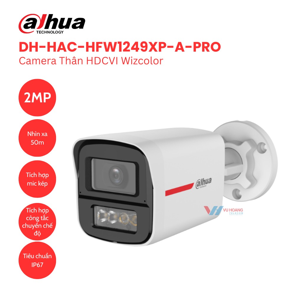 Camera Thân HDCVI Wizcolor 2MP Dahua DH-HAC-HFW1249XP-A-PRO 1 Camera Thân HDCVI Wizcolor 2MP Dahua DH-HAC-HFW1249XP-A-PRO