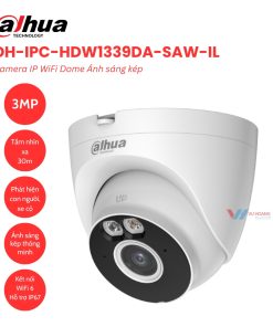 Camera WiFi Dome Ánh sáng kép 3MP DAHUA DH-IPC-HDW1339DA-SAW-IL